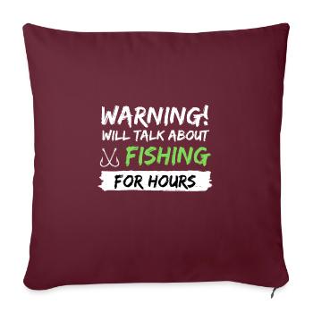 fishing fish rod gift idea fishing saying - Sofa pillowcase 17,3'' x 17,3'' (45 x 45 cm) - burgundy - Front