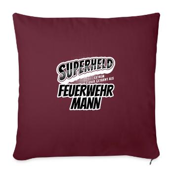 Superheld, clever getarnt als Feuerwehrmann - Sofakissenbezug 45 x 45 cm - Burgunderrot - Vorne