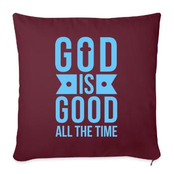 Dieu est Bon Église Foi Christianisme Saint - Housse de coussin décorative 45 x 45 cm - bordeaux - Devant