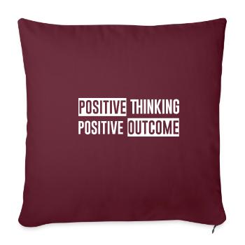 Positive Thinking Positive Outcome - Sofakissenbezug 45 x 45 cm - Burgunderrot - Vorne