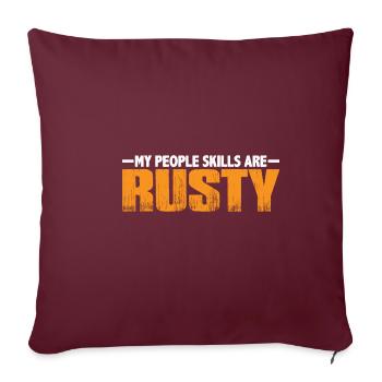 Mes compétences relationnelles sont « rouillées » 15 - Housse de coussin décorative 45 x 45 cm - bordeaux - Devant