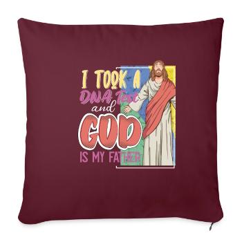 J’ai fait un test ADN et Dieu est mon père 21 - Housse de coussin décorative 45 x 45 cm - bordeaux - Devant