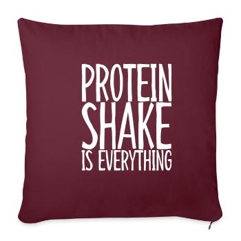 Protein Shake Is Everything 3 - Sofakissenbezug 45 x 45 cm - Burgunderrot - Vorne
