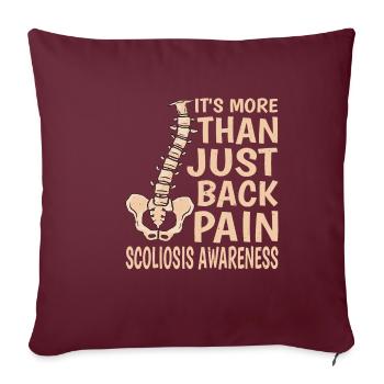 C’est plus qu’un simple mal de dos, la scoliose 5 - Housse de coussin décorative 45 x 45 cm - bordeaux - Devant