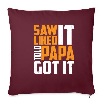 Vu qu’il aimait ça dit à Papa l’a eu 13 - Housse de coussin décorative 45 x 45 cm - bordeaux - Devant