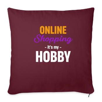 Les achats en ligne à domicile sont mon passe-temps - Housse de coussin décorative 45 x 45 cm - bordeaux - Devant