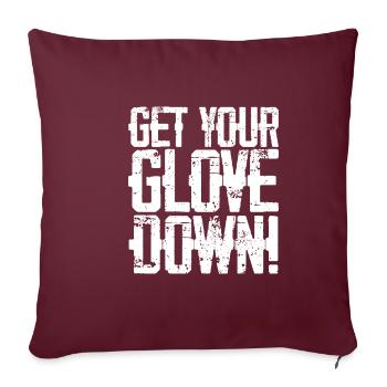 Get Your Glove Down 3 - Sofakissenbezug 45 x 45 cm - Burgunderrot - Vorne