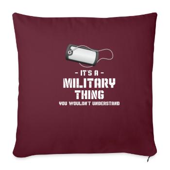 C’est une chose militaire que vous ne - Housse de coussin décorative 45 x 45 cm - bordeaux - Devant