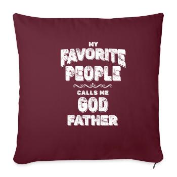 Mes gens préférés m’appellent parrain - Housse de coussin décorative 45 x 45 cm - bordeaux - Devant