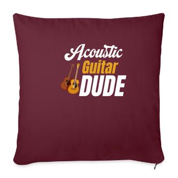 Akustikgitarre Dude Gitarrist Lover Rocker Band - Sofakissenbezug 45 x 45 cm - Burgunderrot - Vorne