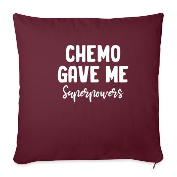 La chimiothérapie m’a donné des super-pouvoirs de radiation - Housse de coussin décorative 45 x 45 cm - bordeaux - Devant