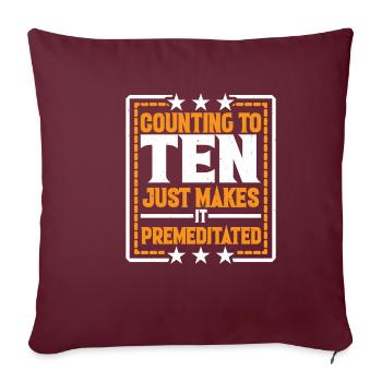 Compter jusqu’à dix le rend prémédité 22 - Housse de coussin décorative 45 x 45 cm - bordeaux - Devant