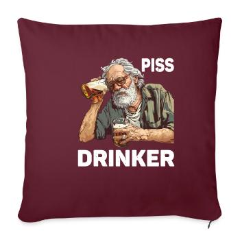 Piss Drinker 46 - Sofakissenbezug 45 x 45 cm - Burgunderrot - Vorne