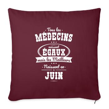 Médecins égaux meilleurs naissent en Juin - Housse de coussin décorative 45 x 45 cm - bordeaux - Devant