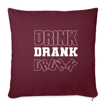 Buvez du poison de fêtard ivre ivre - Housse de coussin décorative 45 x 45 cm - bordeaux - Devant