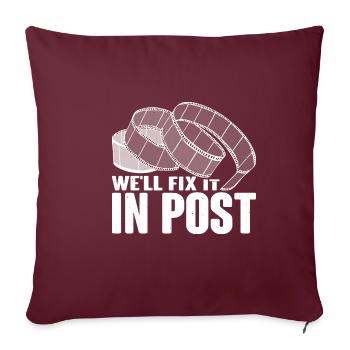 We'll Fix It In Post 22 - Sofakissenbezug 45 x 45 cm - Burgunderrot - Vorne