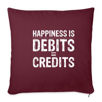 Happiness Is Debits équivaut à des crédits 9 - Housse de coussin décorative 45 x 45 cm - bordeaux - Devant