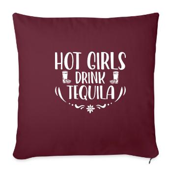 Hot Girls Drink Tequila 3 - Sofakissenbezug 45 x 45 cm - Burgunderrot - Vorne