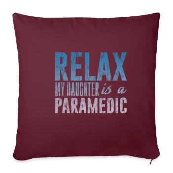 Détendez-vous ma fille est ambulancière 3 - Housse de coussin décorative 45 x 45 cm - bordeaux - Devant