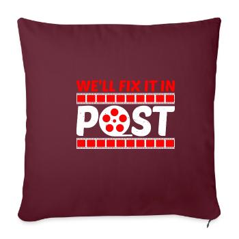 We'll Fix It In Post 14 - Sofakissenbezug 45 x 45 cm - Burgunderrot - Vorne