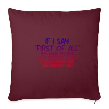 If I Say First Of All, Run Away 3 - Sofakissenbezug 45 x 45 cm - Burgunderrot - Vorne