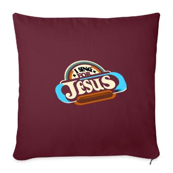 Je chante pour Jésus 7 - Housse de coussin décorative 45 x 45 cm - bordeaux - Devant