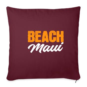 Beach Maui Cadeau Touristique - Housse de coussin décorative 45 x 45 cm - bordeaux - Devant