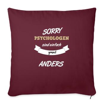 sorry Psychologen sind anders - Sofakissenbezug 45 x 45 cm - Burgunderrot - Vorne