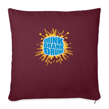 boire bu ivre citation - Housse de coussin décorative 45 x 45 cm - bordeaux - Devant