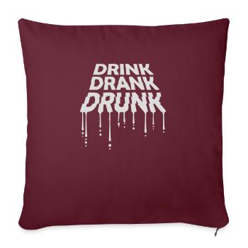 boire bu ivre citation - Housse de coussin décorative 45 x 45 cm - bordeaux - Devant