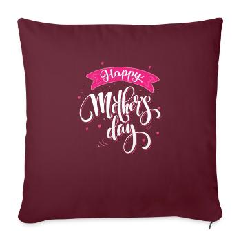 Happy Mother's Day dark BG - Sofakissenbezug 45 x 45 cm - Burgunderrot - Vorne