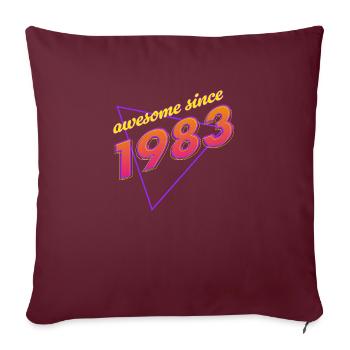Rétro - Awesome since 1983 - Housse de coussin décorative 45 x 45 cm - bordeaux - Devant