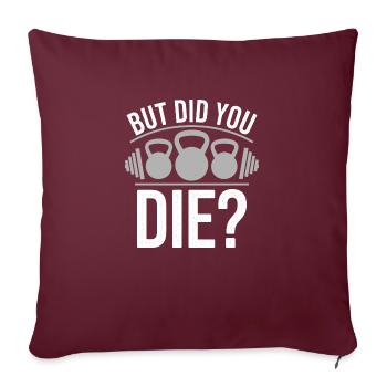 Drôle de dicton pour les fans de fitness - Housse de coussin décorative 45 x 45 cm - bordeaux - Devant
