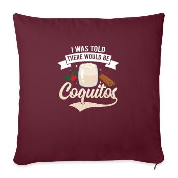 On m’a dit qu’il y aurait des coquitos ru portoricains - Housse de coussin décorative 45 x 45 cm - bordeaux - Devant