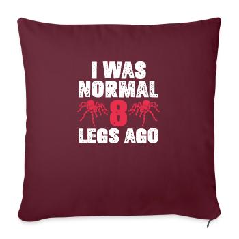 I Was Normal - Arachnid Lover Spider Person Exotic - Sofakissenbezug 45 x 45 cm - Burgunderrot - Vorne