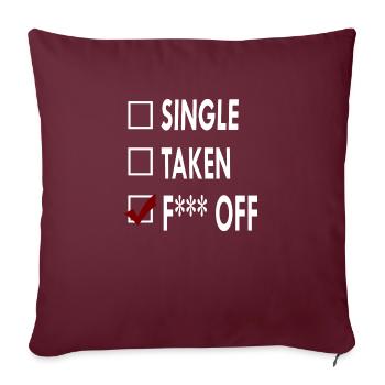SINGLE F*** OFF - Housse de coussin décorative 45 x 45 cm - bordeaux - Devant