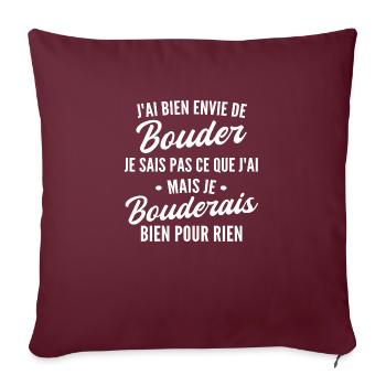 j'ai bien envie de bouder - Housse de coussin décorative 45 x 45 cm - bordeaux - Devant