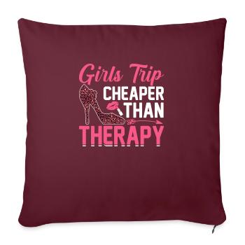 6 Girls Trip moins cher qu’une thérapie - Housse de coussin décorative 45 x 45 cm - bordeaux - Devant