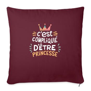 C'est compliqué d'être princesse - Housse de coussin décorative 45 x 45 cm - bordeaux - Devant