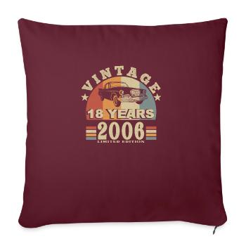 vintage 2006 né en 2006 18 ans anniversaire - Housse de coussin décorative 45 x 45 cm - bordeaux - Devant