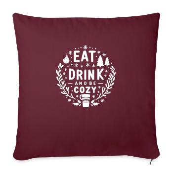 Mangez, buvez et soyez à l’aise - Housse de coussin décorative 45 x 45 cm - bordeaux - Devant