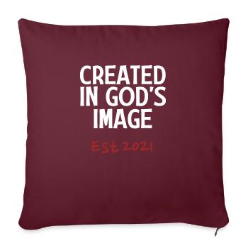 Créé à l’image de Dieu est 2021 - Housse de coussin décorative 45 x 45 cm - bordeaux - Devant