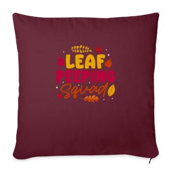 Leaf Peeping Squad Autumn Leaf Peeper - Sofakissenbezug 45 x 45 cm - Burgunderrot - Vorne