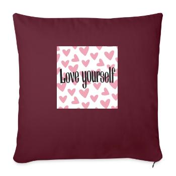 Love yourself - Sofa pillowcase 17,3'' x 17,3'' (45 x 45 cm) - burgundy - Front