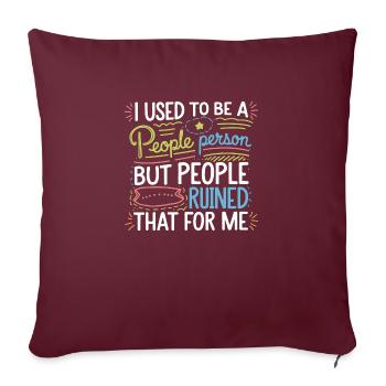Introvert with a dry sense of humor - Sofa pillowcase 17,3'' x 17,3'' (45 x 45 cm) - burgundy - Front
