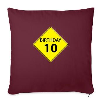 Anniversaire de signe de circulation 10 - Housse de coussin décorative 45 x 45 cm - bordeaux - Devant