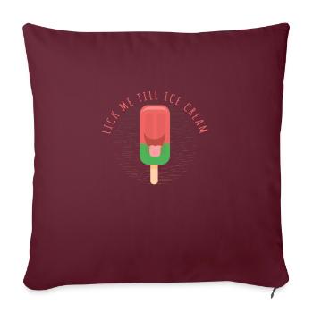 Lèche-moi jusqu'à la glace! Cadeau de popsicle - Housse de coussin décorative 45 x 45 cm - bordeaux - Devant