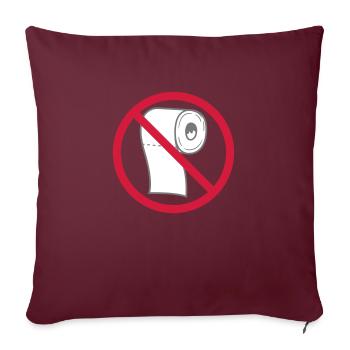 pas de rouleau toilettes papier interdit symbole schil - Housse de coussin décorative 45 x 45 cm - bordeaux - Devant
