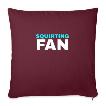 Squirting Fan - Sofakissenbezug 45 x 45 cm - Burgunderrot - Vorne