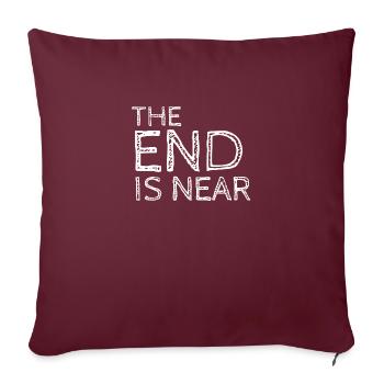 LA FIN EST PROCHE - Housse de coussin décorative 45 x 45 cm - bordeaux - Devant